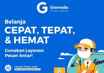 Mau Borong Buku dalam Masa Pandemi Covid-19? Jangan Khawatir, Yuk Cobain Layanan Gramedia Pesan Antar dan Dapatkan Buku Favoritmu