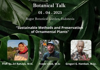 Botanical Talk, Pemuliaan Tanaman Hias Bersama Kebun Raya Bogor