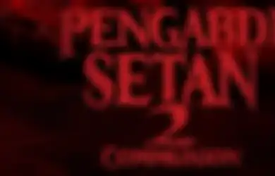 Siapkan Mental, Teaser Film Pengabdi Setan 2 Communion Sudah Rilis!