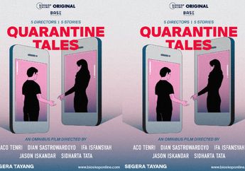 Berisi 5 Kisah Unik di Masa Pandemi Covid-19 dengan 5 Sutradara Berbeda, Film Quarantine Tales Akan Tayang 18 Desember 2020 Mendatang