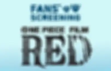 Tiket Fans Screening One Piece Film: Red Mahal, CGV: Karena Merchandisenya Impor