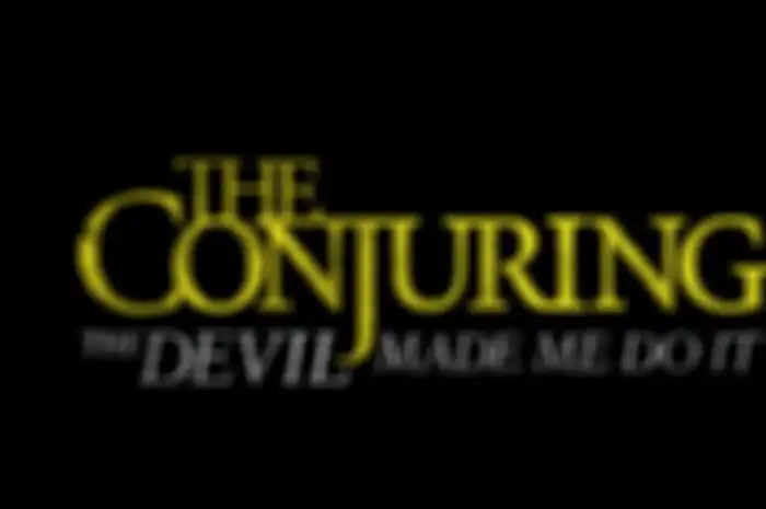 The Conjuring: The Devil Made Me Do It