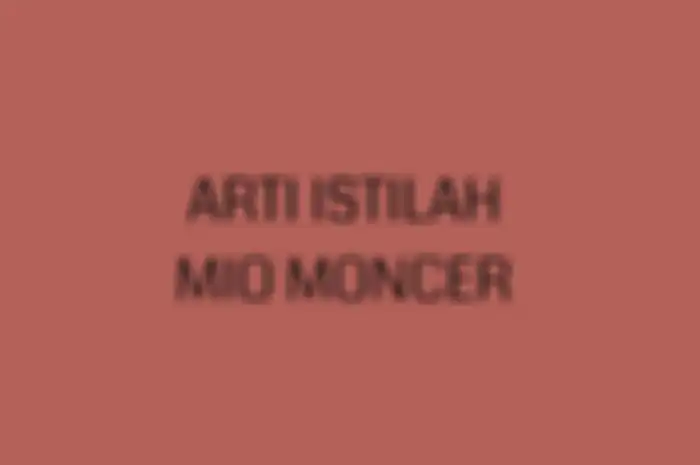 arti istilah mio moncer