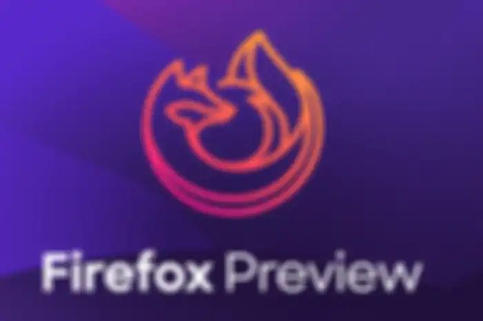 Mozilla merilis browser baru khusus untuk Android bernama Firefox Preview