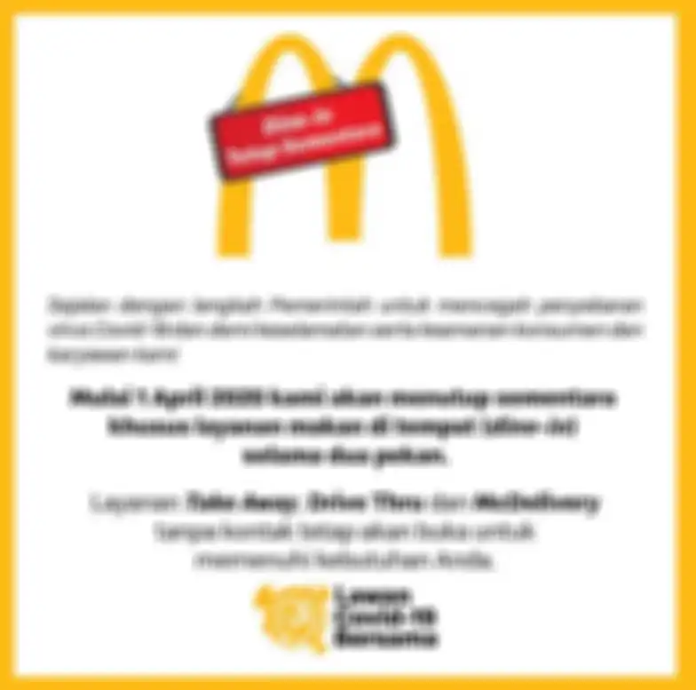 Pemberitahuan penutupan sementaran layanan makan di tempat (dine-in) diseluruh restoran McDonalds Indonesia