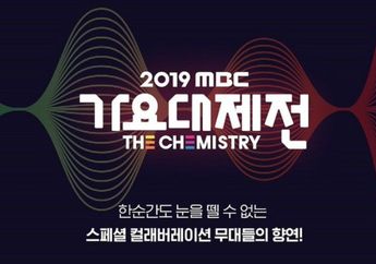 Link Streaming MBC Gayo Daejejeon 2019. Banyak Kolaborasi Spesial Grup Kpop!