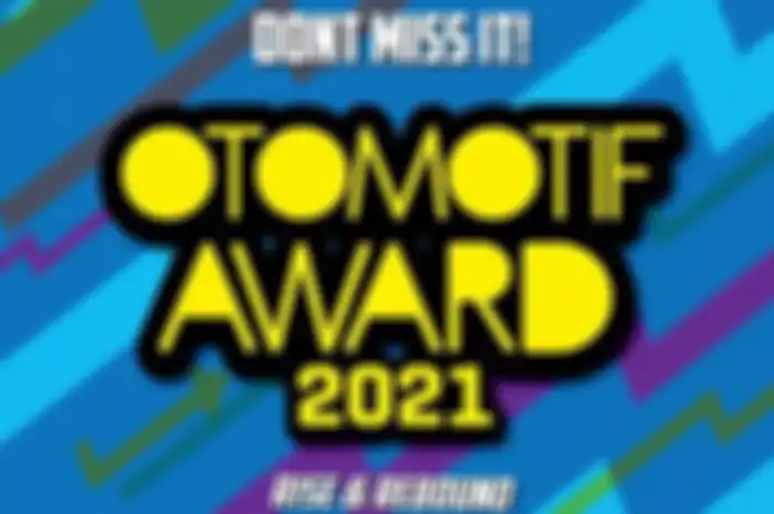 Jangan sampai ketinggalan, OTOMOTIF Award 2021 digelar besok, nih link live streamingnya.