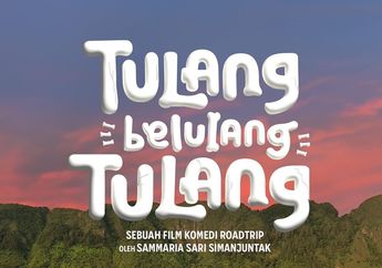 Angkat Komedi Keluarga Batak, Film 'Tulang Belulang Tulang' Siap Tayang di Bioskop