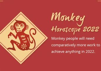 Imlek 2022: Ramalan Karier, Cinta, Kekayaan, dan Kesehatan Shio Monyet di Tahun Macan Air