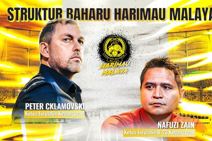 Federasi Sepak Bola Malaysioa (FAM) menunjuk  Peter Cklamovski sebagai pelatih timnas Malaysia dan Nafuzi Zain menjadi pelatih timnas U-23 Malaysia.