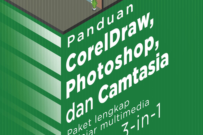 Panduan CorelDraw, Photoshop dan Camtasia 