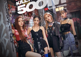 Kill This Love BLACKPINK Dinobatkan Sebagai MV Grup K-Pop Tercepat yang Mencapai 650 Juta Views di Youtube