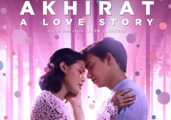 Catat! Film 'Akhirat: A Love Story' Kisah LDR (Love Different Religions) Fantasy Romance Pencarian Kebahagiaan Bakal Tayang 2 Desember