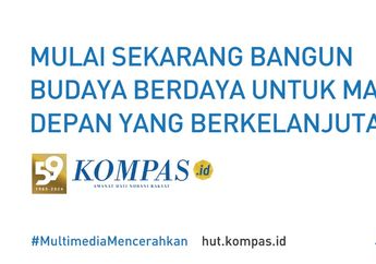 Rayakan Hari Jadi Ke-59, Kompas Mengusung Tema #MultimediaMencerahkan