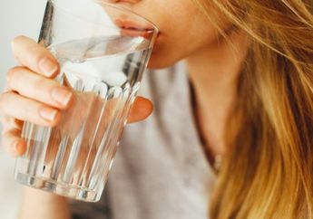 Pasti Nyesel Baru Tahu, Ternyata Minum Air Putih di Pagi Hari Miliki Deretan Manfaat Luar Biasa, Begini Penjelasannya