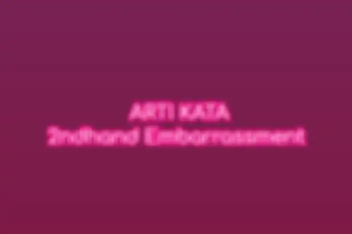arti kata 2ndhand Embarrassment