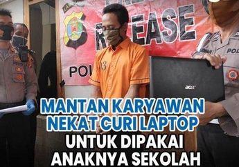 Demi Anaknya Tetap Bisa Sekolah Online, Pria Ini Rela Dipenjara Gegara Nekat Curi Laptop: Baru Kali Ini, Sebelumnya Enggak