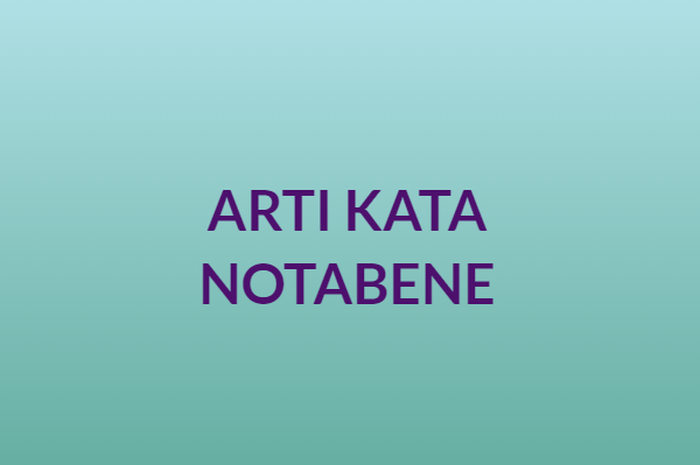 Arti kata Notabene