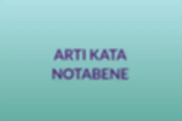 Arti kata Notabene