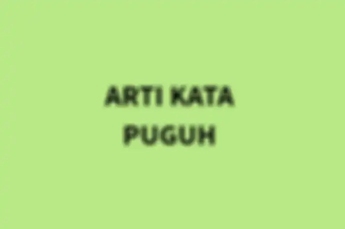 Arti Kata Puguh