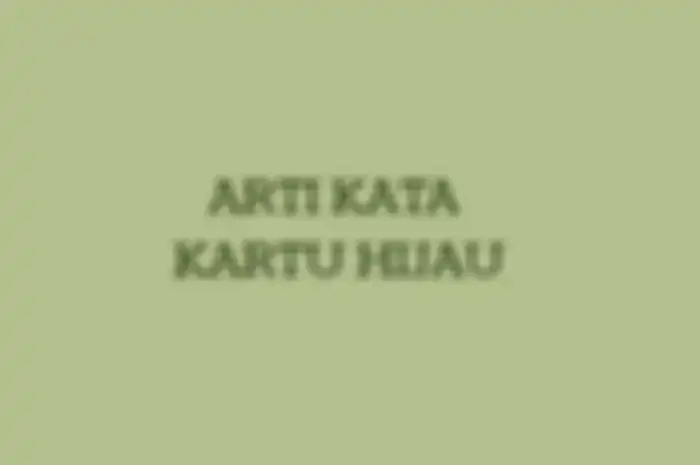 arti kata kartu hijau
